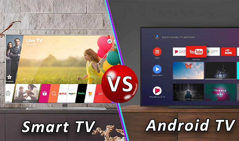تفاوت تلویزیون اسمارت با اندروید