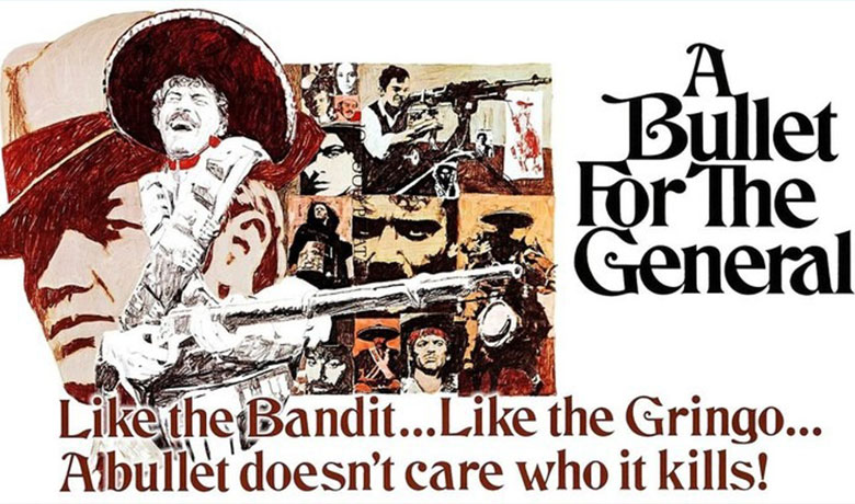 فیلم بدو، بزدل، بدو (A Bullet for the General / El Chuncho, Quién Sabe?)
